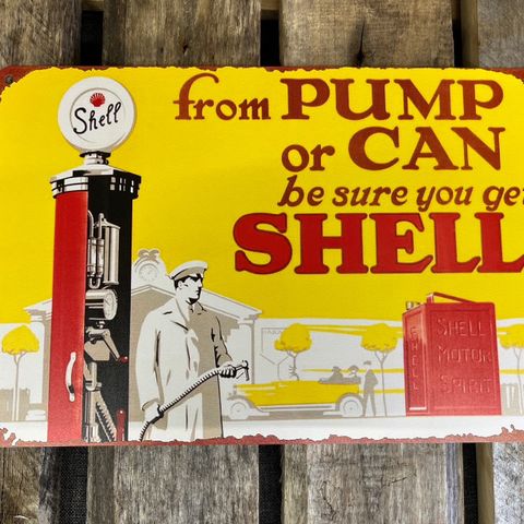 Shell: From Pump Or Can. Tynt Alu Skilt 20X30 cm. Bar, Garasje, Dekor