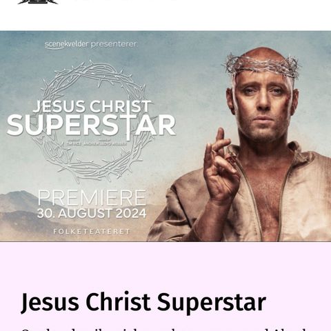 To billetter til Jesus Christ Superstar på Folketeateret 31.8 selges
