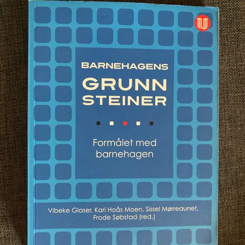 Barnehagens grunnsteiner