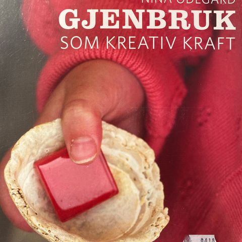 Gjenbruk som kreativ kraft