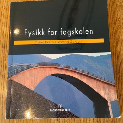 Fagskole - Fysikk for fagskolen