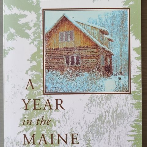 Bernd Heinrich - A Year In The Maine Woods