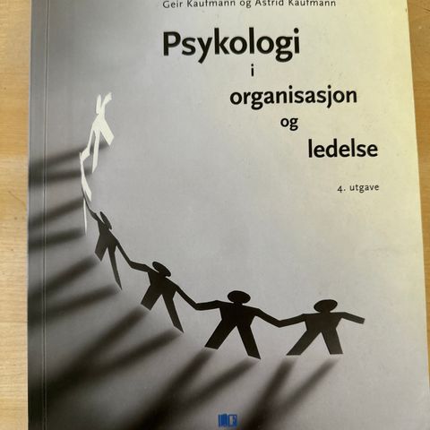 Bok: Psykologi i organisasjon og ledelse 4.utgave