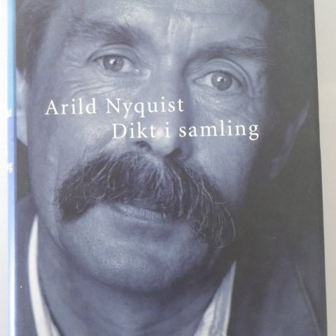 Arild Nyquist - Dikt i samling - som ny
