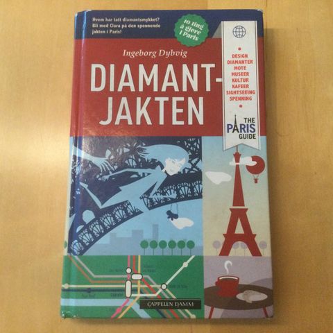 Ingeborg Dybvig. Diamant Jakten. The Paris Guide
