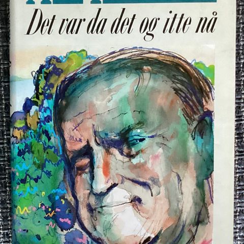 ALF PRØYSEN-en spesiell og fin bok-«DET VAR DA DET OG ITTE NÅ»H. 21,5 B. 13,5 cm