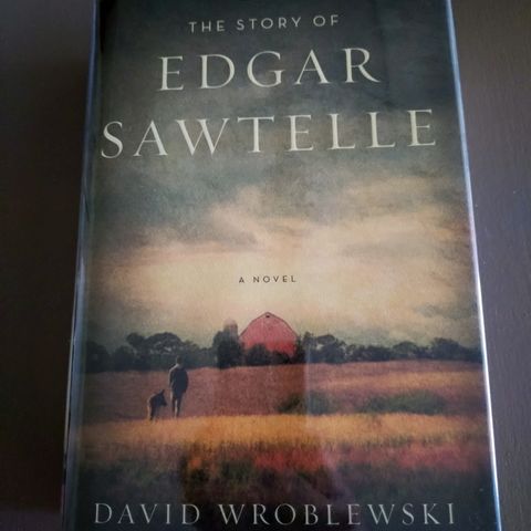 The Story of Edgar Sawtelle, David Wroblewski, signert