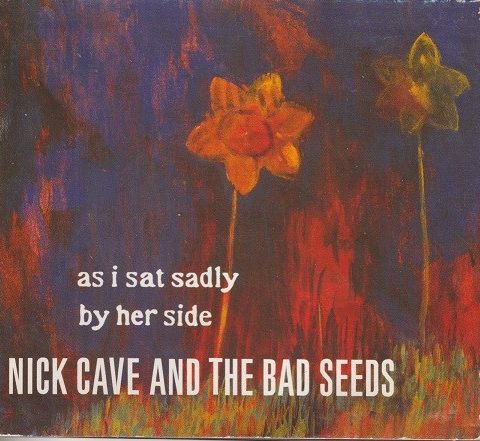 Nick Cave And The Bad Seeds " As I Sat Sadly..." CD Single selges for kr.25