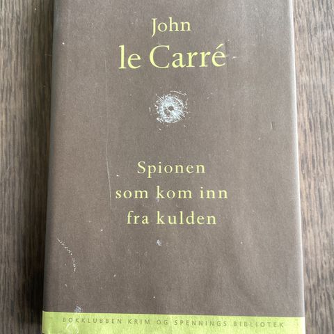 John le Carrè, Spionen som kom inn fra kulden