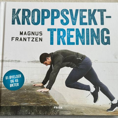 Kroppsvekttrening - Magnus Frantzen