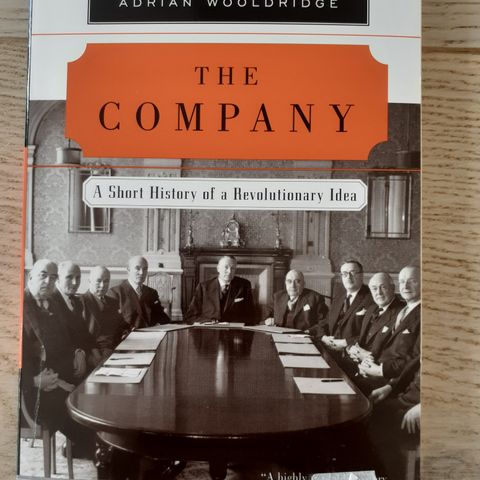 The Company: A Short History of a Revolutionary Idea (Stort utvalg)