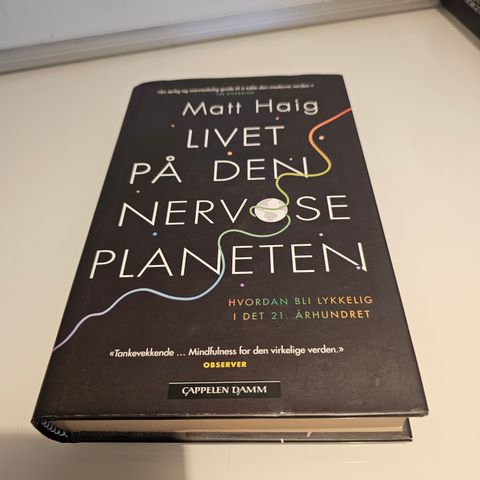 Livet på den nervøse planeten. Matt Haig