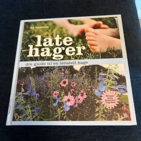 Helt ny hagebok. Late hager. Tor Smaaland