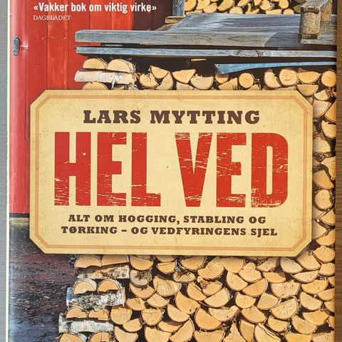Lars Mytting - Hel ved