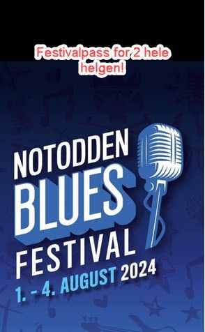 Notodden Blues festivalpass 2024 selges.