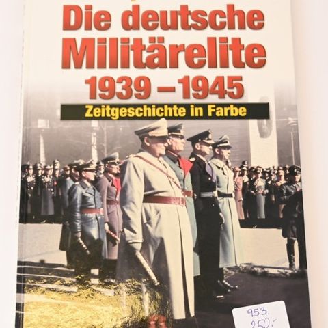 Die deutsche Militarelite 1939-1945