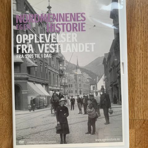 Nordmennenes Egen Historie.  Opplevelser fra Vestlandet Fra 1905 til i dag.