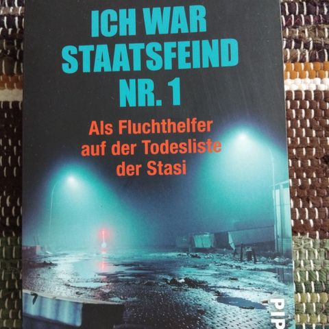 Wolfgang Welsch, Ich war staatfeind nr. 1