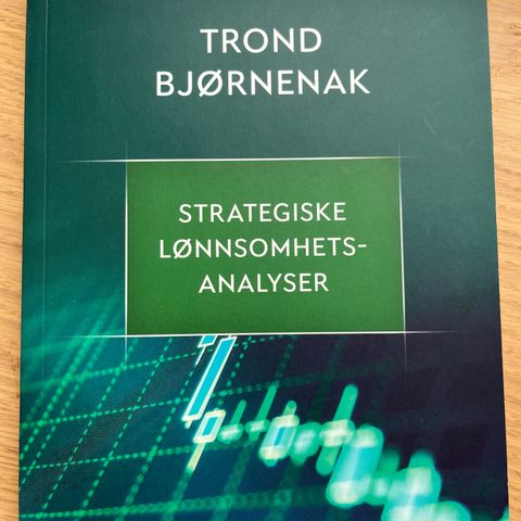 Strategiske Lønnsomhetsanalyser av Trond Bjørnenak