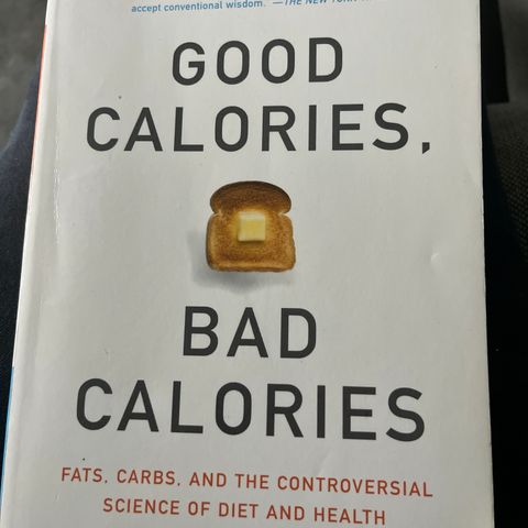 Good calories, bad calories - Gary Taubes