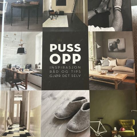 Puss opp - inspirasjon, råd og tips, gjør det selv