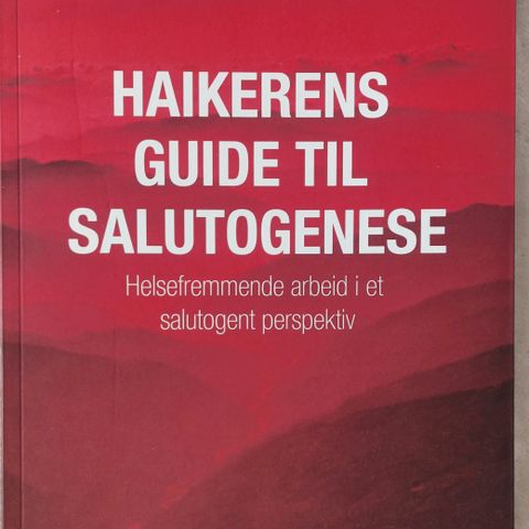 Haikerens guide til Salutogenese