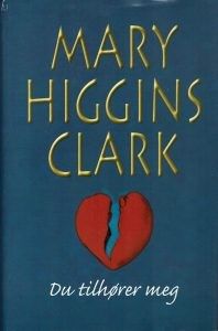 Du tilhører meg - Mary Higgins Clark