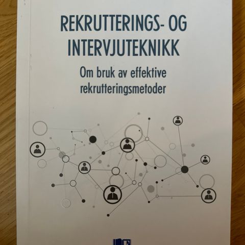 Rekrutterings- og intervjuteknikk av Ole I. Iversen