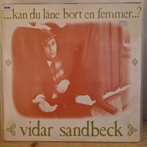 18784 Sandbeck, Vidar - Kan Du Låne Bort En Femmer? - LP