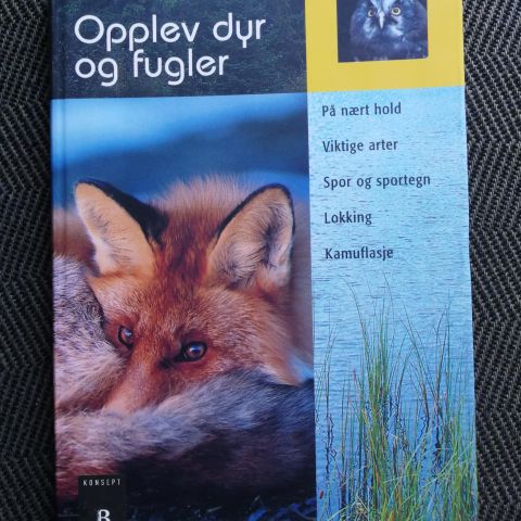 Fin turhåndbok- Opplev dyr og fugler. Av Dag Kjelsaas