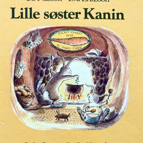 Lille søster kanin. Barnebøker Ulf Nilsson og Eva Eriksson