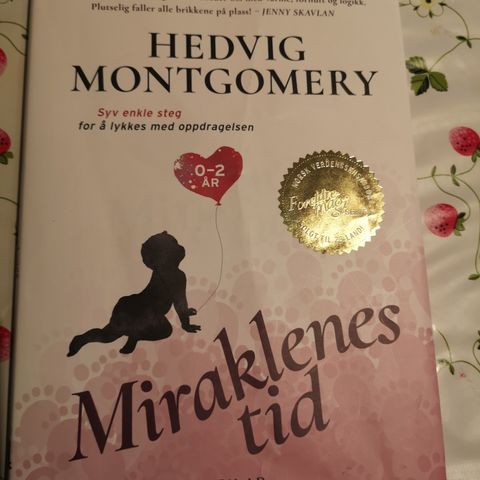 Hedvig Montgomery Miraklenes Tid 0-2 år