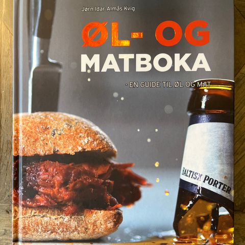 Øl- og matboka. En guide til øl og mat.