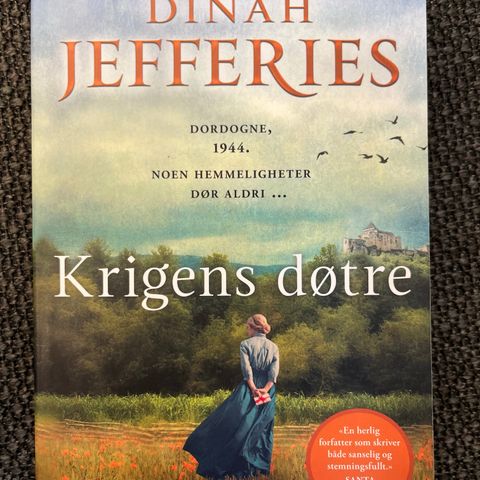 Dinah Jefferies - Krigens døtre