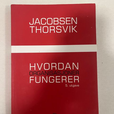 Hvordan Organisasjoner Fungerer