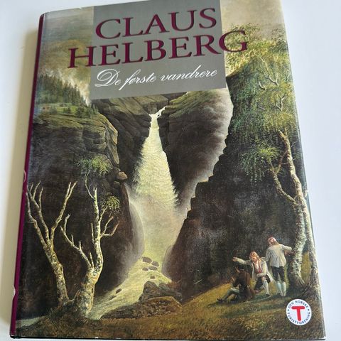 De første vandrere - Claus Helberg (signert)