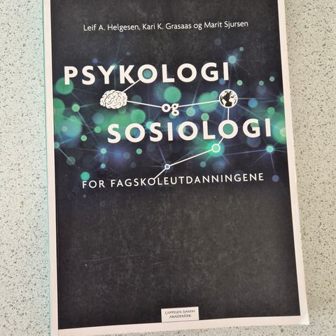 PSYKOLOGI OG SOSIOLOGI (FOR FAGSKOLEUTDANNINGENE)