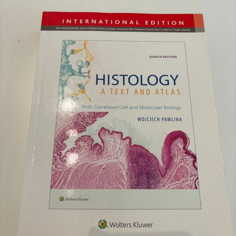 Histology a text and atlas - Pawlina (8th edition)