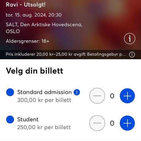 Ønsker å kjøpe 2 x Ravi billetter 15. august 2024 kl 20:30 eller 18:00