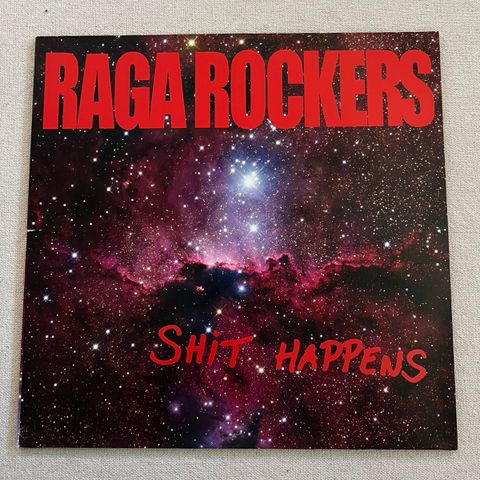 Raga Rockers - Shit Happens LP