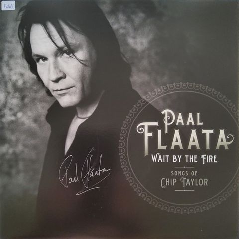 Paal Flaata - Wait By The Fire / Songs Of Chip Taylor