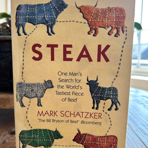 Steak - Mark Schatzker (engelsk bok)