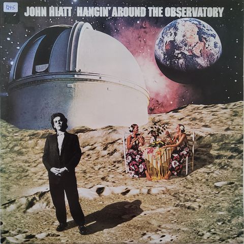 John Hiatt - Hangin' Araound The Observatory