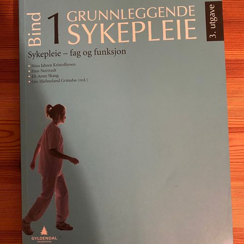 Grunnleggende sykepleie bind 1