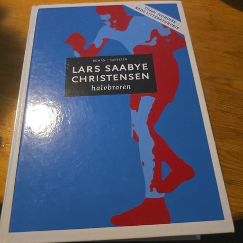 Lars Saabye Christensen - Halvbroren