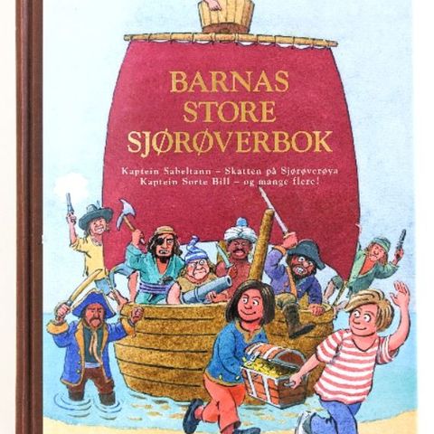 Barnas store sjørøverbok - 13 historier