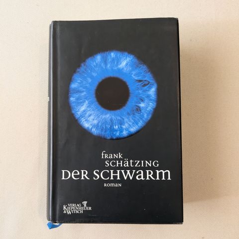 Der Schwarm av Frank Schatzing