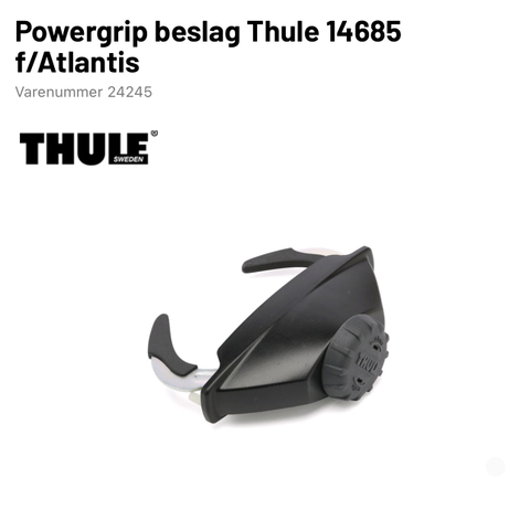 Powergrip beslag Thule 14685 f/Atlantis. 4 stk. selges samlet