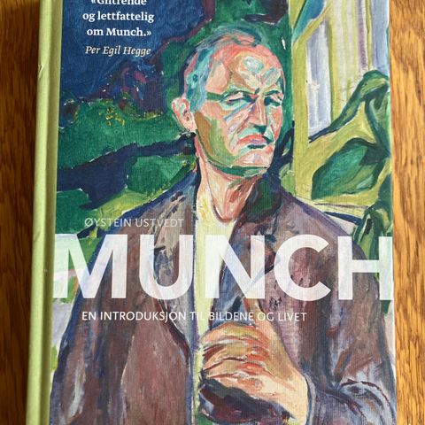 Øystein Ustvedt - Munch En introduksjon til bildene og livet