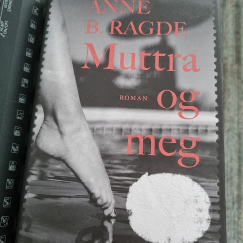 Bok "Muttra og meg" Roman av Anne B Ragde
